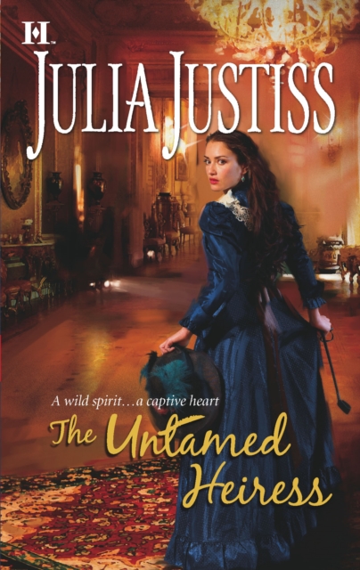 The Untamed Heiress, EPUB eBook