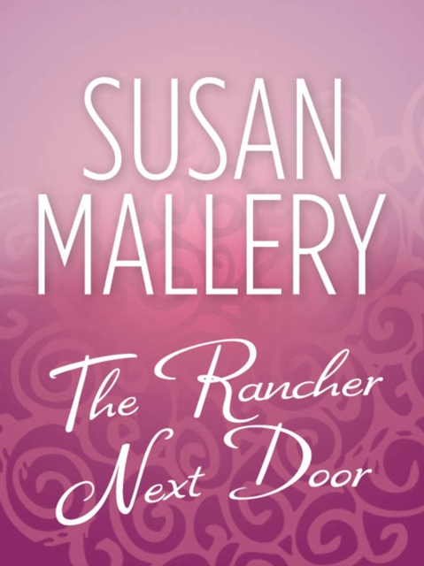 The Rancher Next Door, EPUB eBook