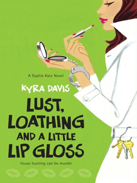 Lust, Loathing And A Little Lip Gloss, EPUB eBook