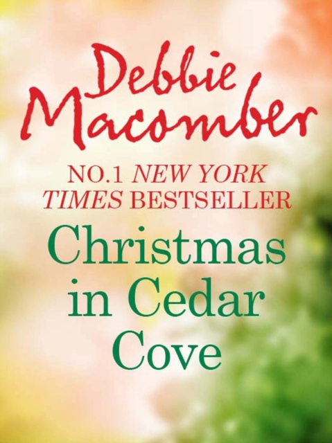 Christmas In Cedar Cove : 5-B Poppy Lane (A Cedar Cove Novel) / A Cedar Cove Christmas (A Cedar Cove Novel), EPUB eBook