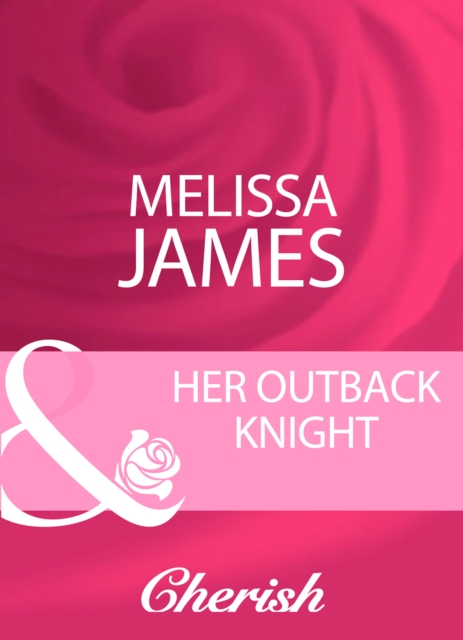 Her Outback Knight, EPUB eBook