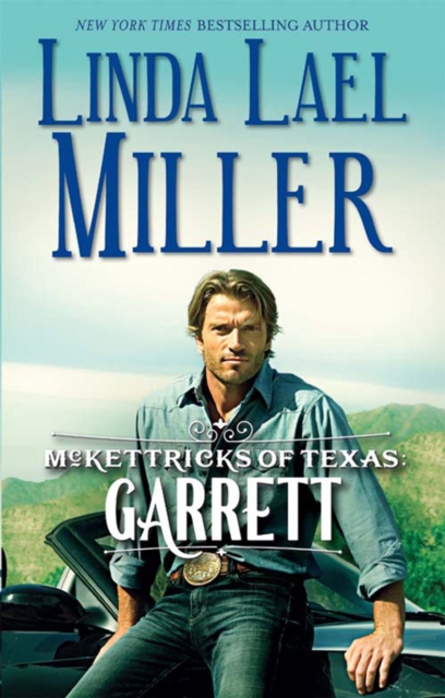 McKettricks of Texas: Garrett, EPUB eBook