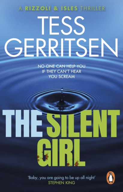 The Silent Girl : The twisty and unputdownable Rizzoli & Isles thriller from the Sunday Times bestselling author, EPUB eBook