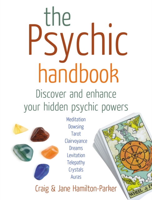 The Psychic Handbook : Discover and Enhance Your Hidden Psychic Powers, EPUB eBook