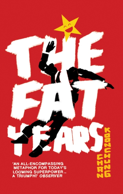 The Fat Years : The international sensation: A Chinese 1984, EPUB eBook