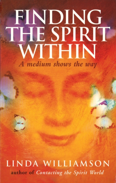 Finding The Spirit Within : A medium shows the way, EPUB eBook