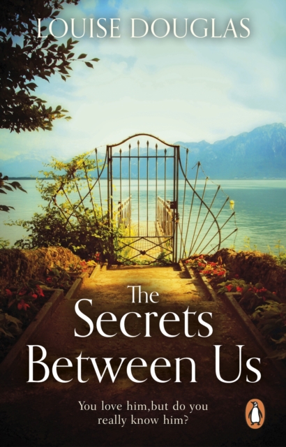 The Secrets Between Us : The gripping and unforgettable historical fiction book from the top 10 bestseller, EPUB eBook