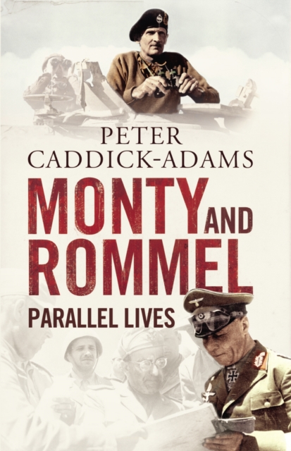 Monty and Rommel: Parallel Lives, EPUB eBook