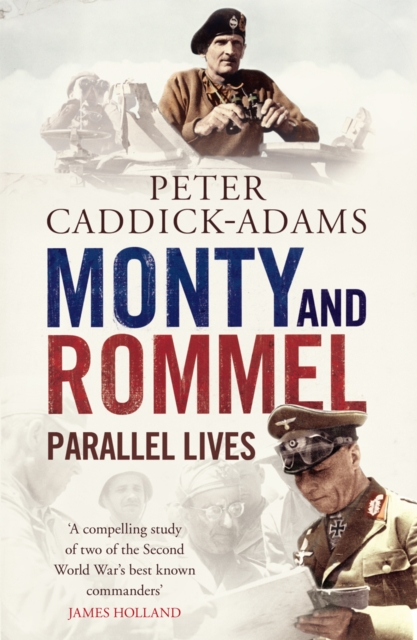 Monty and Rommel: Parallel Lives, EPUB eBook