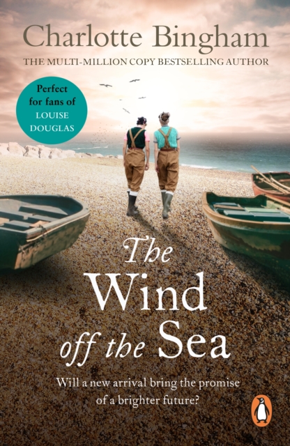 The Wind Off The Sea : (The Bexham Trilogy Book 2): stay warm with this compelling and moving post-war saga set in the rolling winter hills of Sussex from bestselling author Charlotte Bingham, EPUB eBook
