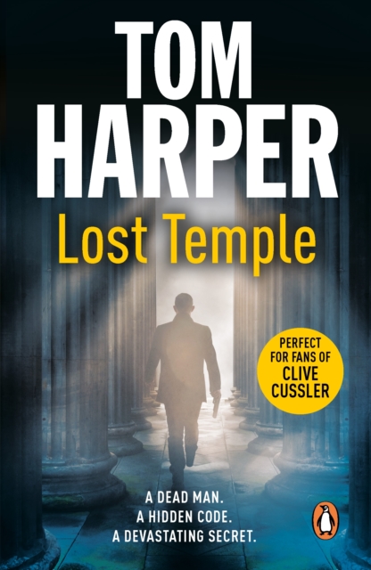 Lost Temple : an unmissable, action-packed and high-octane thriller that will take you deep into the past…, EPUB eBook