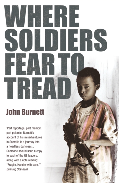 Where Soldiers Fear To Tread : At Work in the Fields of Anarchy, EPUB eBook