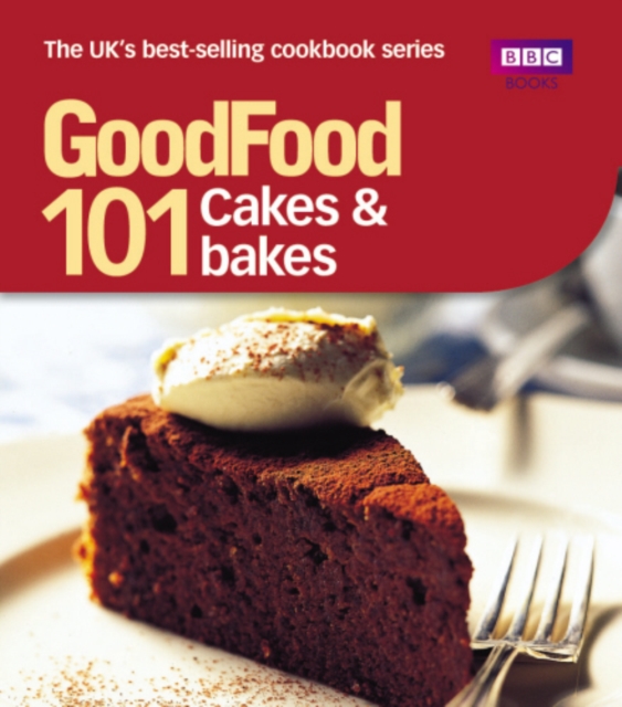 Good Food: Cakes & Bakes : Triple-tested Recipes, EPUB eBook