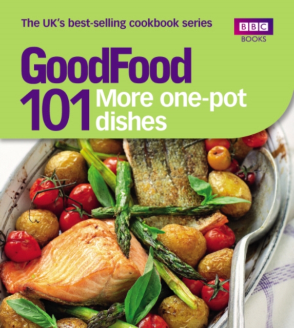 Good Food: More One-Pot Dishes : Triple-tested Recipes, EPUB eBook