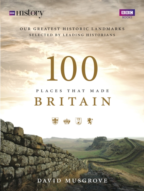 100 Places That Made Britain, EPUB eBook