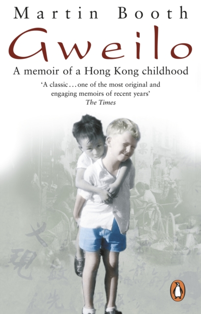 Gweilo: Memories Of A Hong Kong Childhood, EPUB eBook