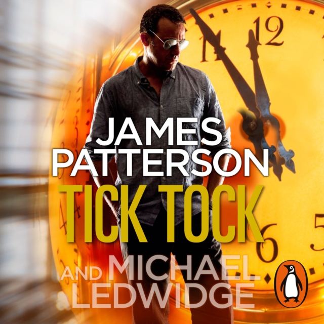 Tick Tock : (Michael Bennett 4). Michael Bennett is running out of time to stop a deadly mastermind, eAudiobook MP3 eaudioBook