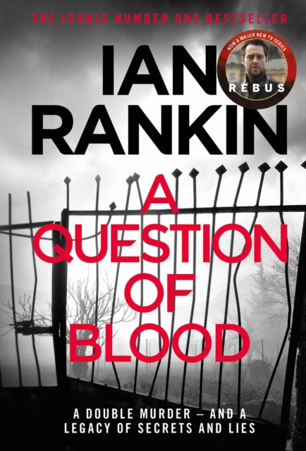 A Question of Blood : From the iconic #1 bestselling author of A SONG FOR THE DARK TIMES, EPUB eBook