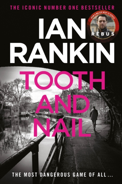 Tooth And Nail : The #1 bestselling series that inspired BBC One s REBUS, EPUB eBook