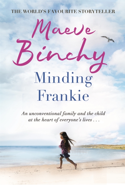 Minding Frankie : An uplifting novel of community and kindness, Paperback / softback Book