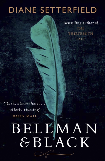 Bellman & Black : A haunting Victorian ghost story, Paperback / softback Book