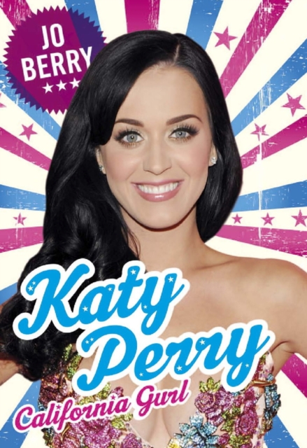 Katy Perry : California Gurl, EPUB eBook