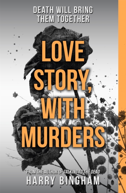 Love Story, With Murders : Fiona Griffiths Crime Thriller Series Book 2, Paperback / softback Book