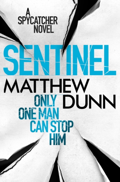 Sentinel : A Spycatcher Novel, EPUB eBook