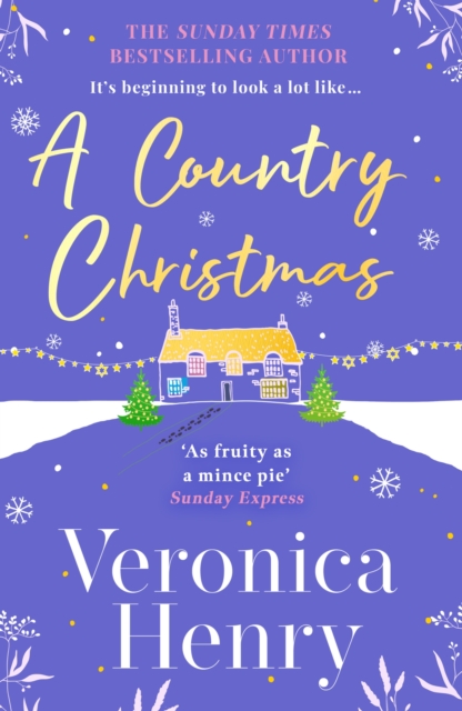 A Country Christmas : The heartwarming and unputdownable festive romance to escape with this holiday season! (Honeycote Book 1), EPUB eBook