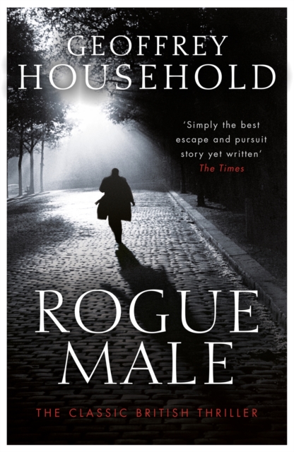 Rogue Male : Soon to be a major film, Paperback / softback Book