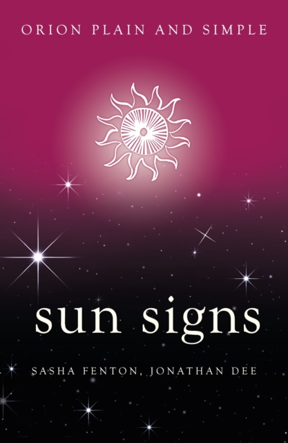 Sun Signs, Orion Plain and Simple, EPUB eBook