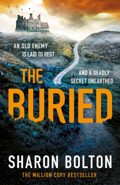 The Buried : A chilling, haunting crime thriller from Richard & Judy bestseller Sharon Bolton, Hardback Book