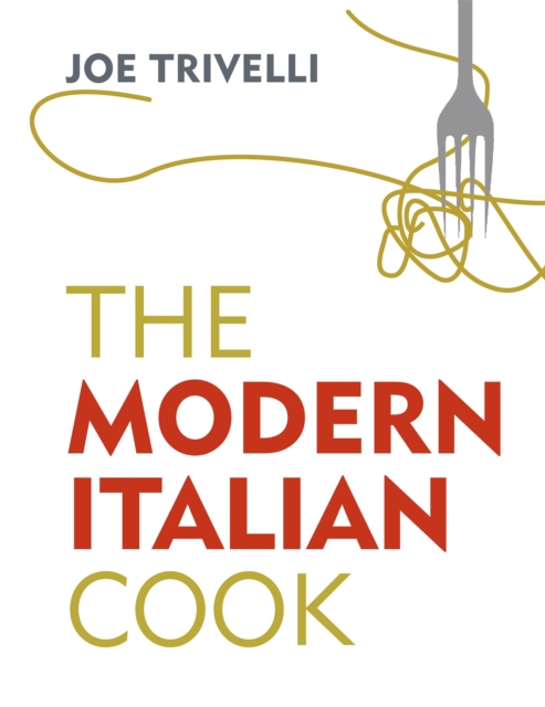 The Modern Italian Cook : The OFM Book of The Year 2018, Hardback Book