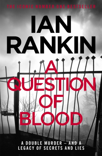 A Question of Blood : From the iconic #1 bestselling author of A SONG FOR THE DARK TIMES, Paperback / softback Book