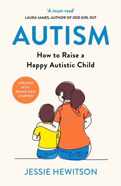 Autism : How to raise a happy autistic child, EPUB eBook