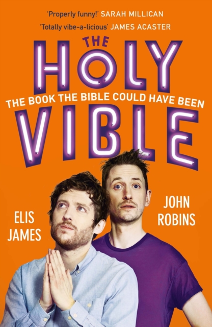 Elis and John Present the Holy Vible : The Book The Bible Could Have Been, EPUB eBook