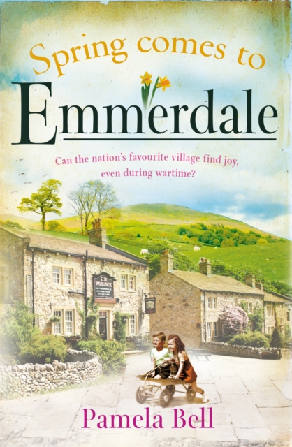 Spring Comes to Emmerdale : an uplifting story of love and hope (Emmerdale, Book 2), Paperback / softback Book