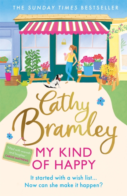 My Kind of Happy : The feel-good, funny novel from the Sunday Times bestseller, Paperback / softback Book