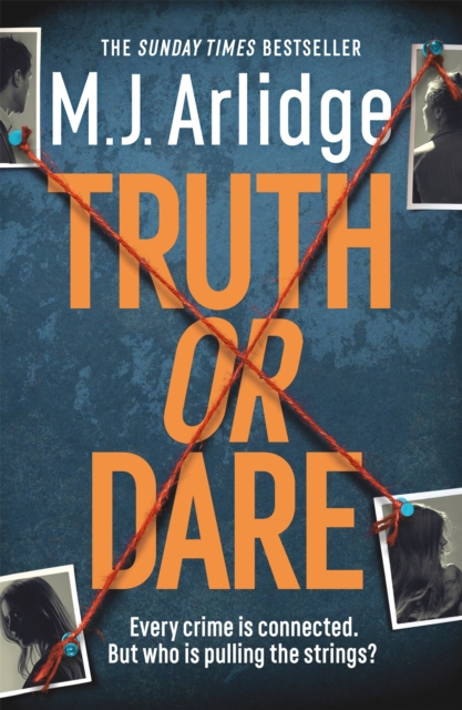 Truth or Dare : A relentless page-turner from the master of the killer thriller, Paperback / softback Book