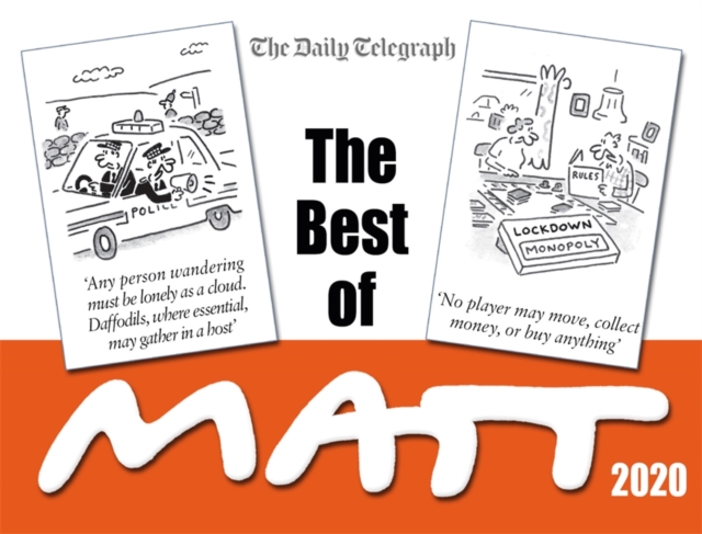 The Best of Matt 2020 : The funniest and best from the Cartoonist of the Year, Paperback / softback Book