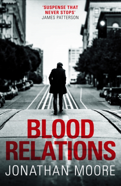Blood Relations : The smart, electrifying noir thriller follow up to The Poison Artist, EPUB eBook