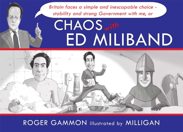 Chaos with Ed Miliband, Hardback Book