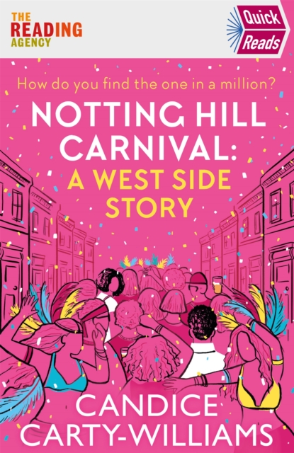 Notting Hill Carnival (Quick Reads) : A West Side Story, Paperback / softback Book