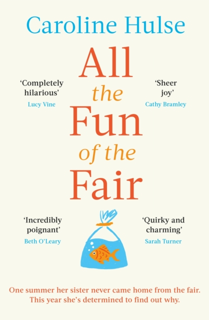 All the Fun of the Fair : A hilarious, brilliantly original coming-of-age story that will capture your heart, Paperback / softback Book
