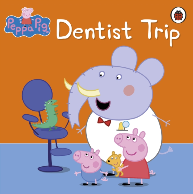 Peppa Pig: Dentist Trip, Paperback / softback Book