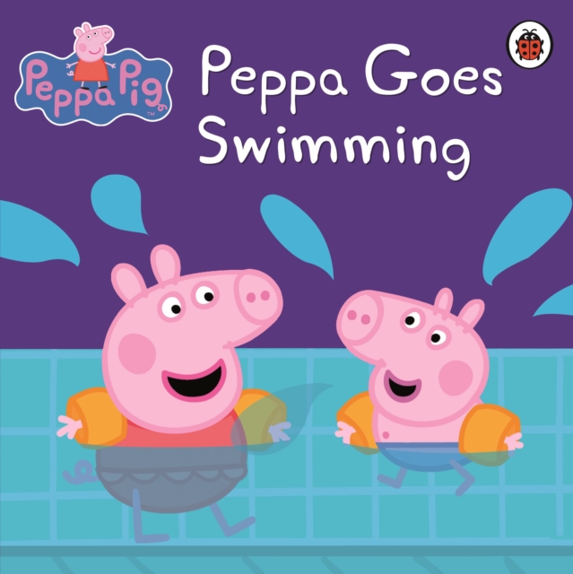 Peppa Pig: Peppa Goes Swimming, Paperback / softback Book