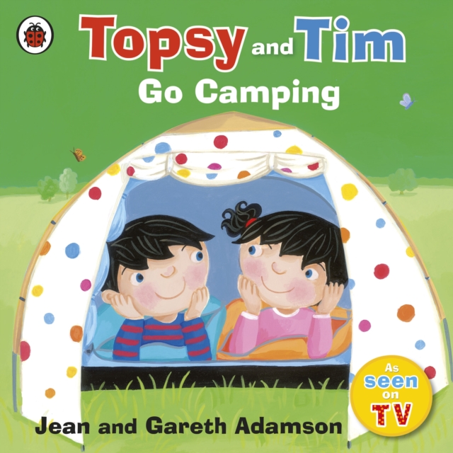 Topsy and Tim: Go Camping, Paperback / softback Book