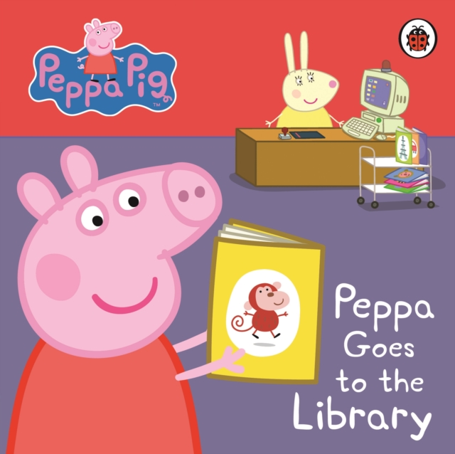 Peppa Pig: Peppa Goes to the Library: My First Storybook, Board book Book