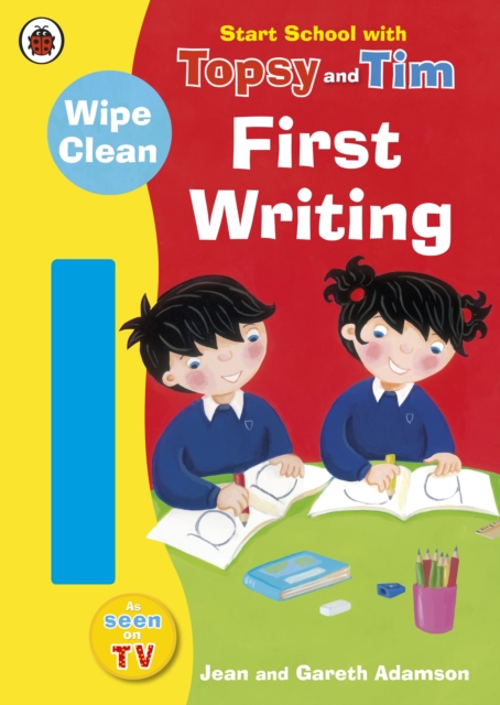 Start School with Topsy and Tim: Wipe Clean First Writing, Paperback / softback Book