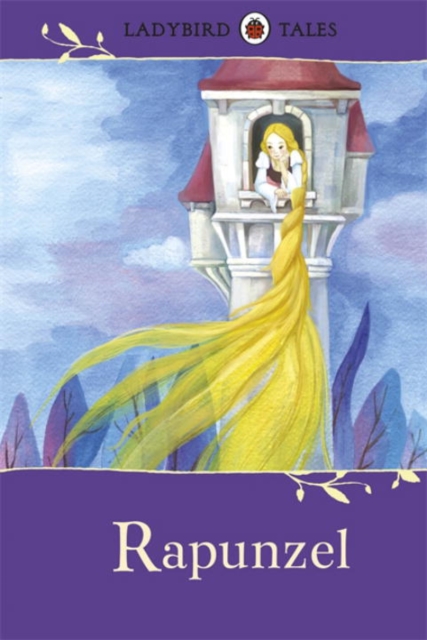 Ladybird Tales: Rapunzel, Hardback Book